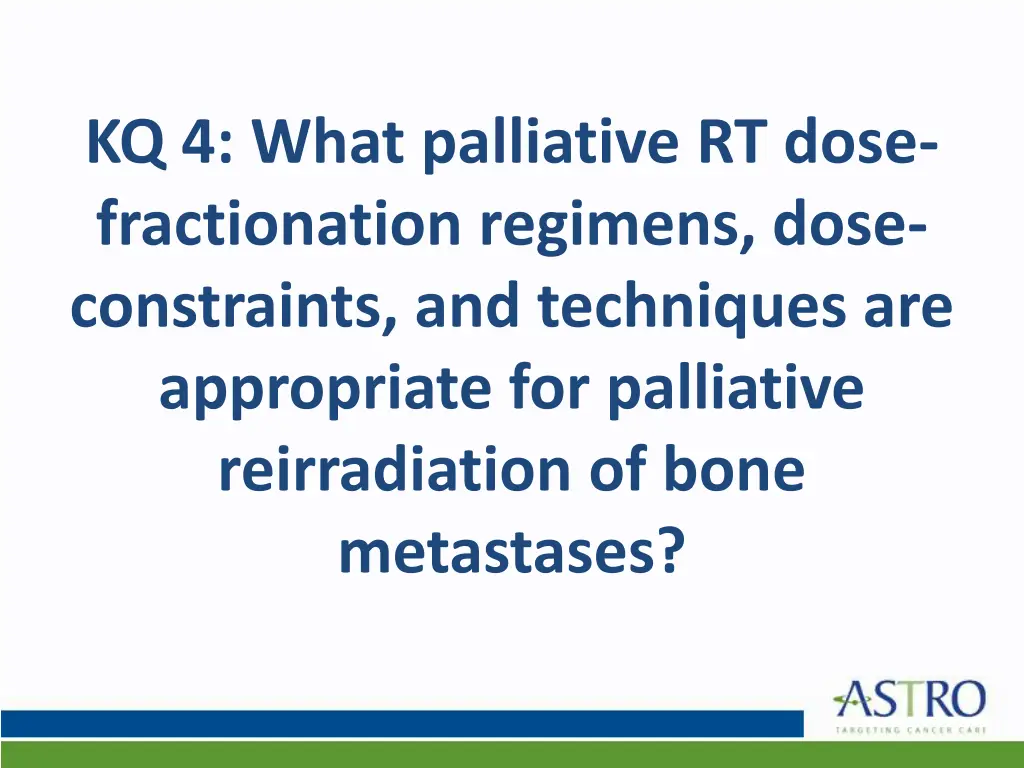 kq 4 what palliative rt dose fractionation