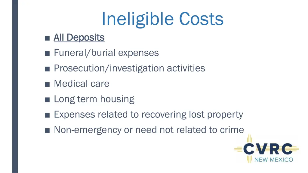 ineligible costs all deposits all deposits