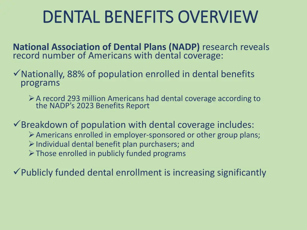 dental benefits overview dental benefits overview 3