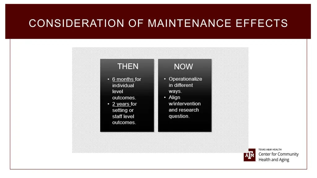 consideration of maintenance effects