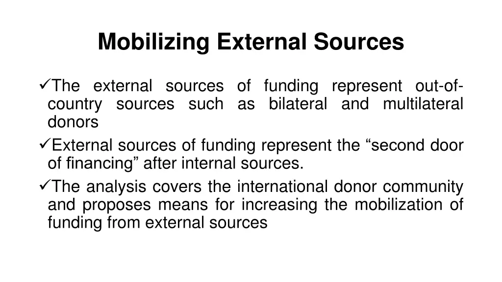 mobilizing external sources