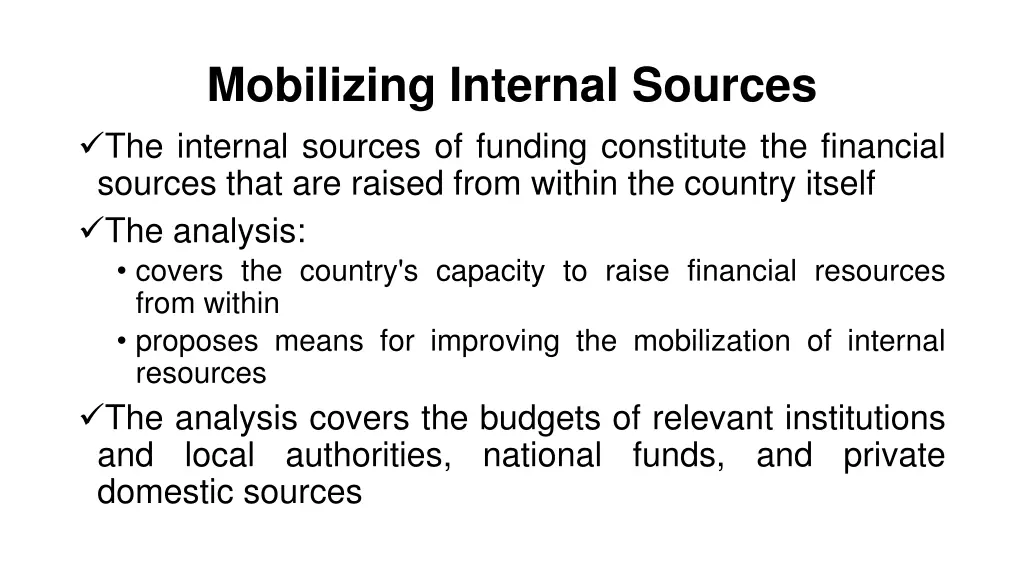 mobilizing internal sources the internal sources