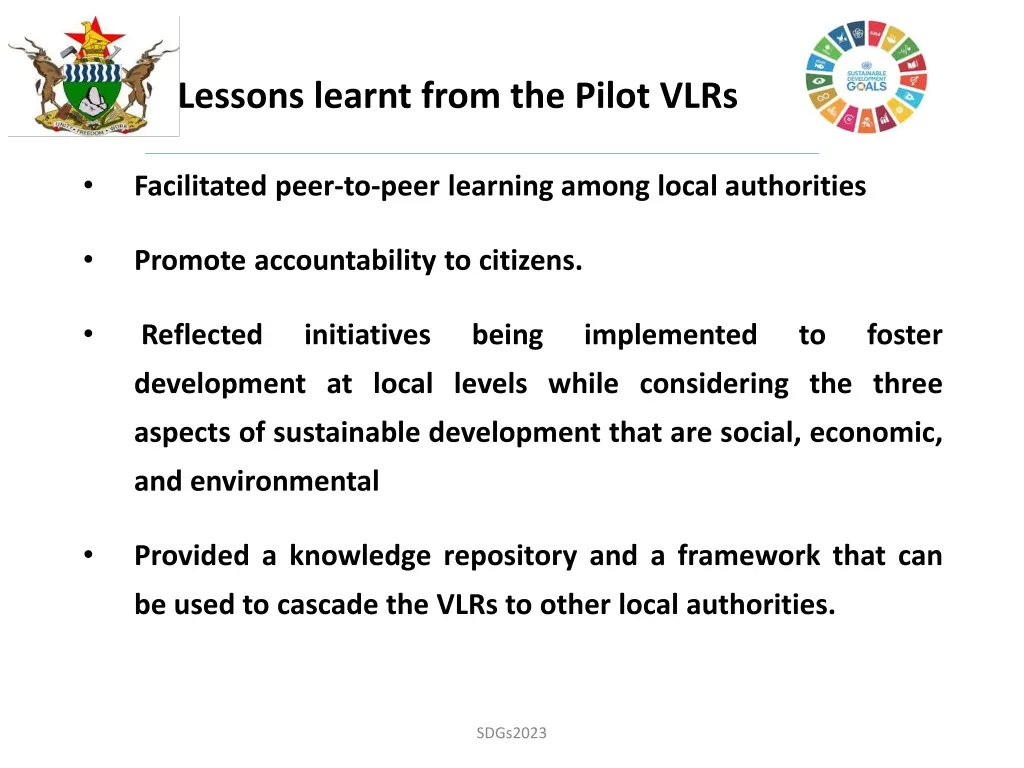 lessons learnt from the pilot vlrs 2