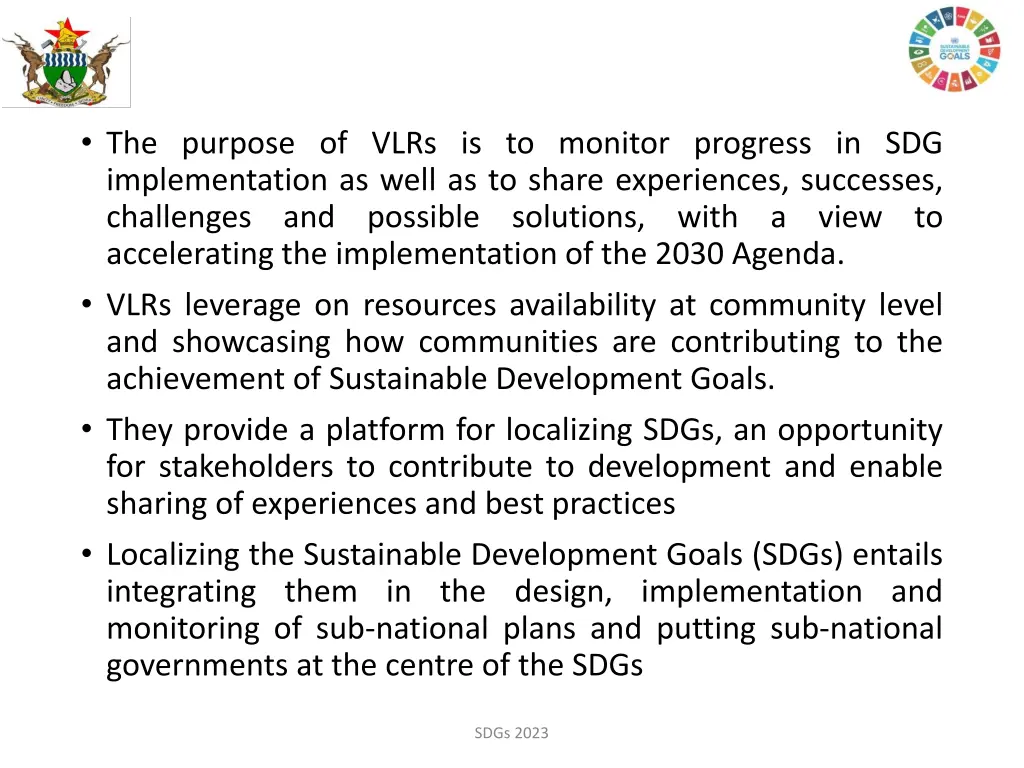 the purpose of vlrs is to monitor progress