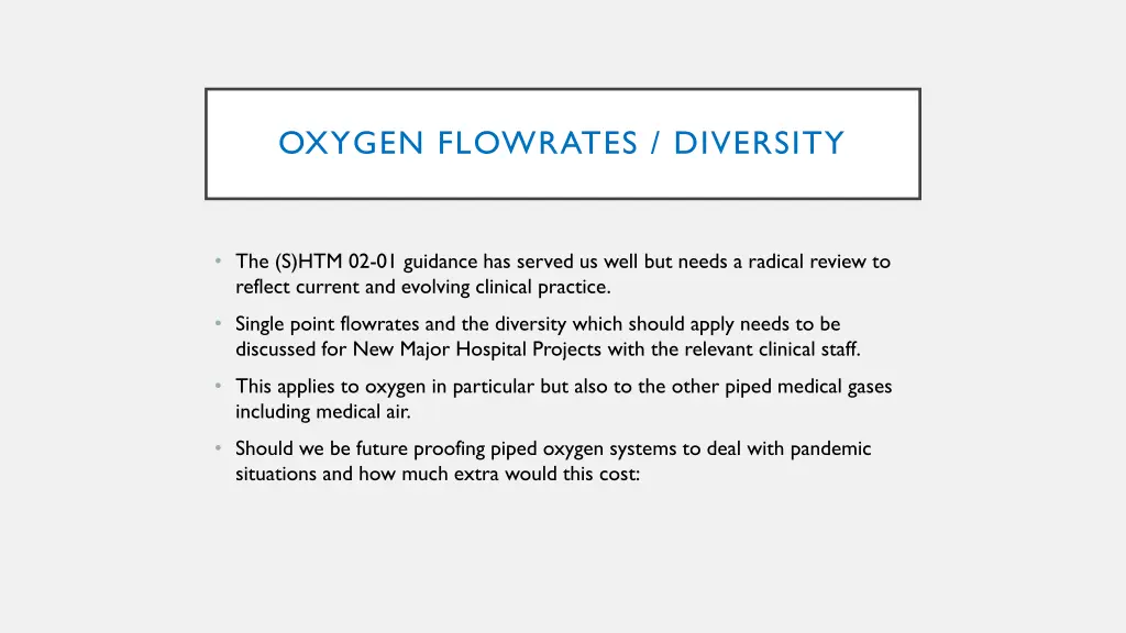 oxygen flowrates diversity 1