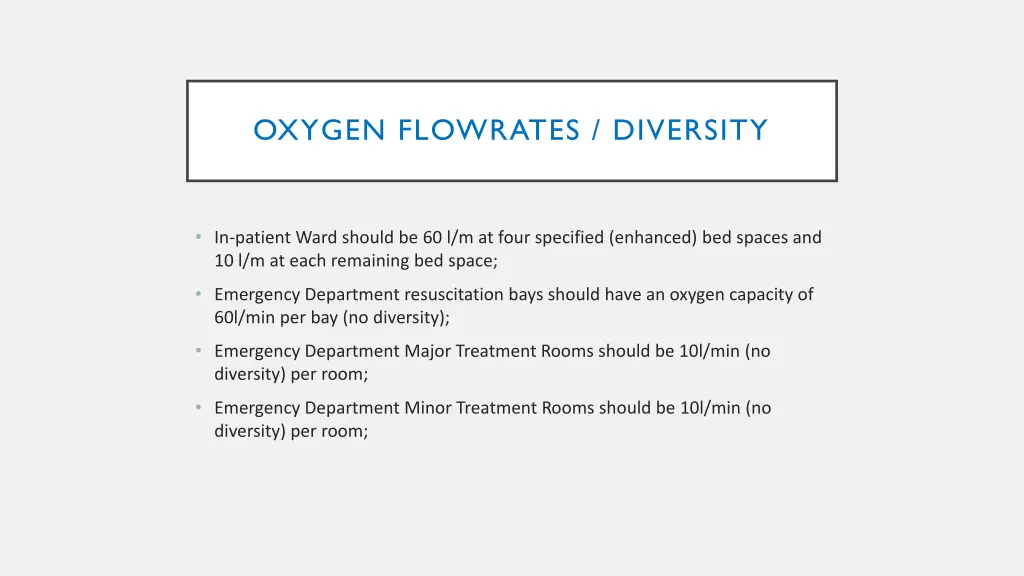 oxygen flowrates diversity 3