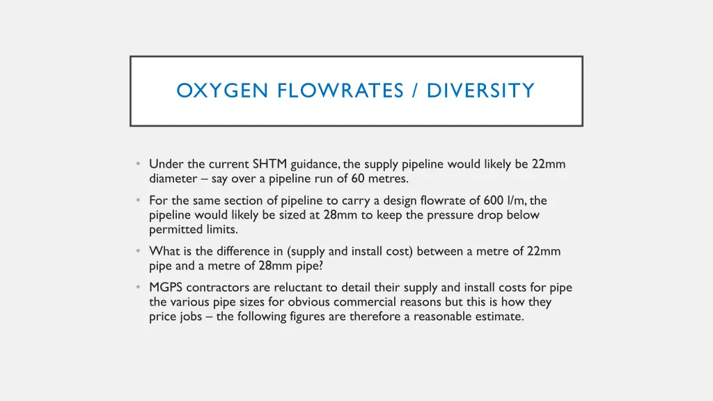 oxygen flowrates diversity 7