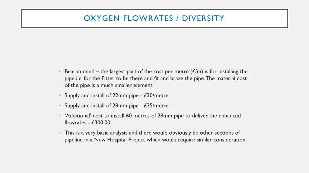 oxygen flowrates diversity 8