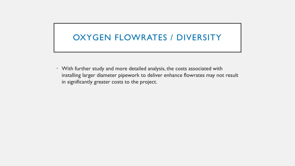 oxygen flowrates diversity 9