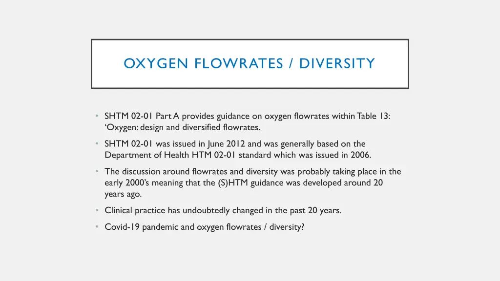 oxygen flowrates diversity