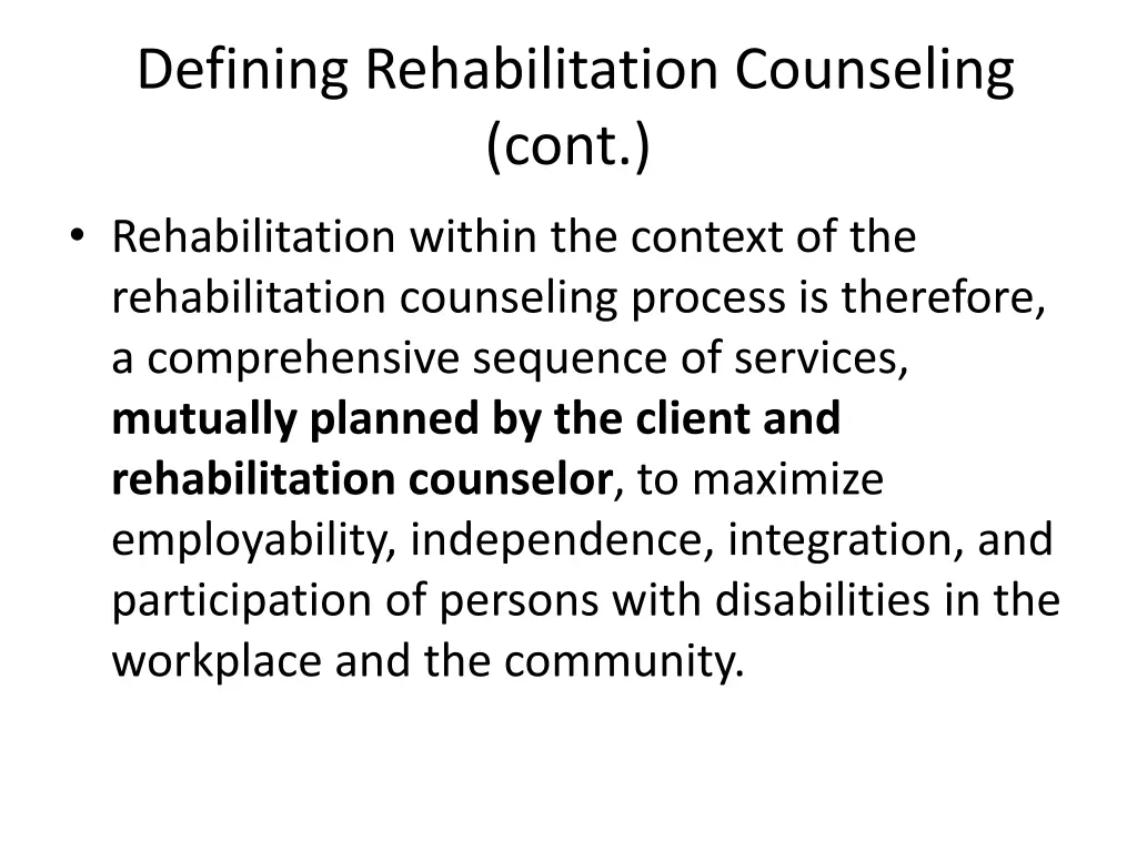 defining rehabilitation counseling cont 1