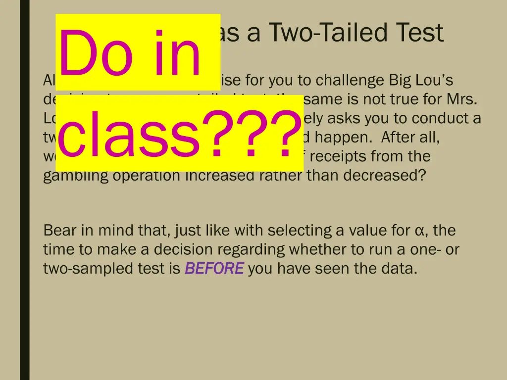 big bad lou as a two tailed test do in class