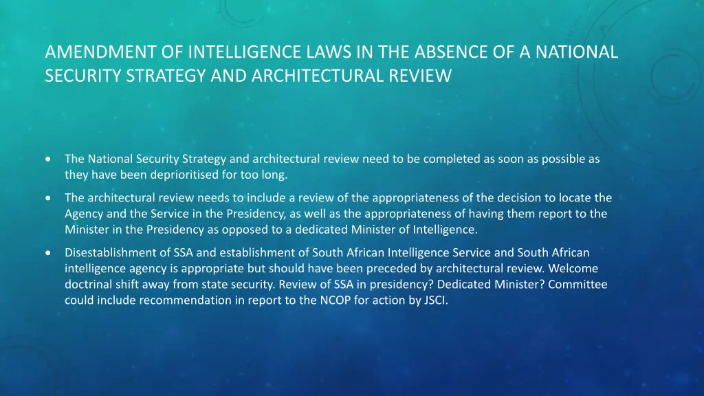 amendment of intelligence laws in the absence