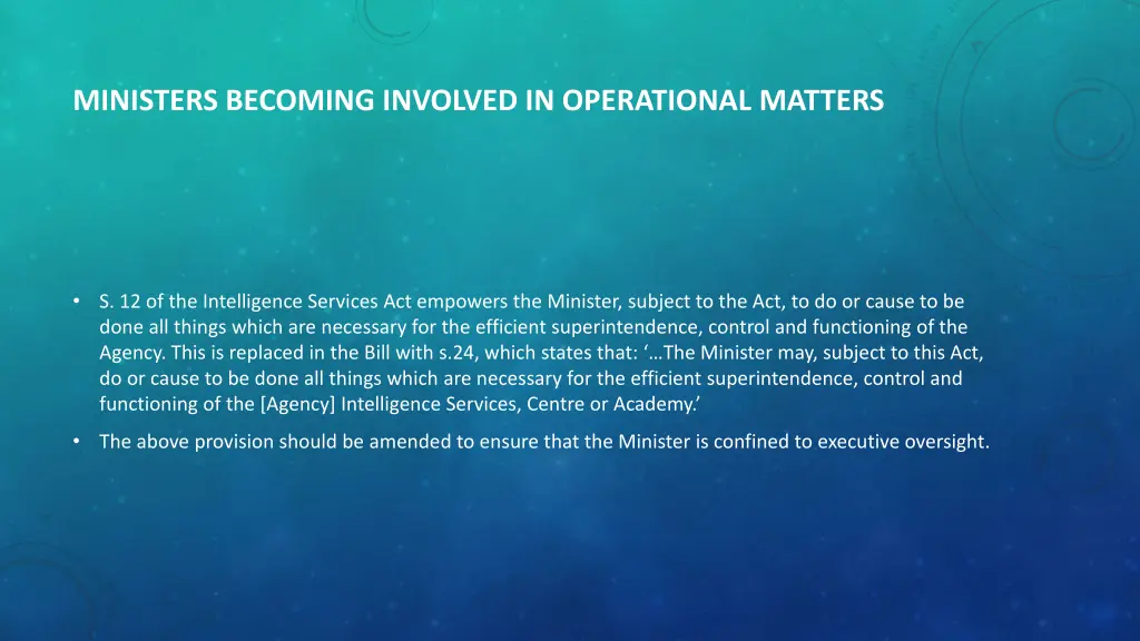 ministers becoming involved in operational matters