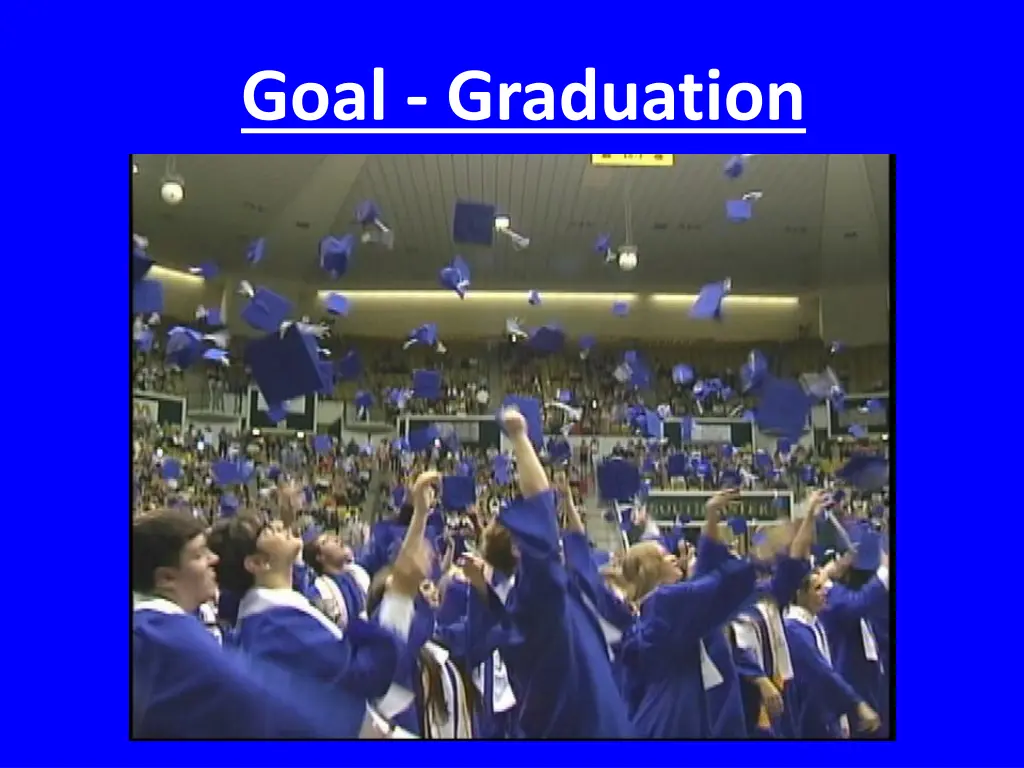 goal graduation