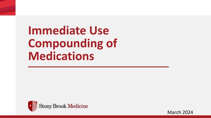 immediate use compounding of medications