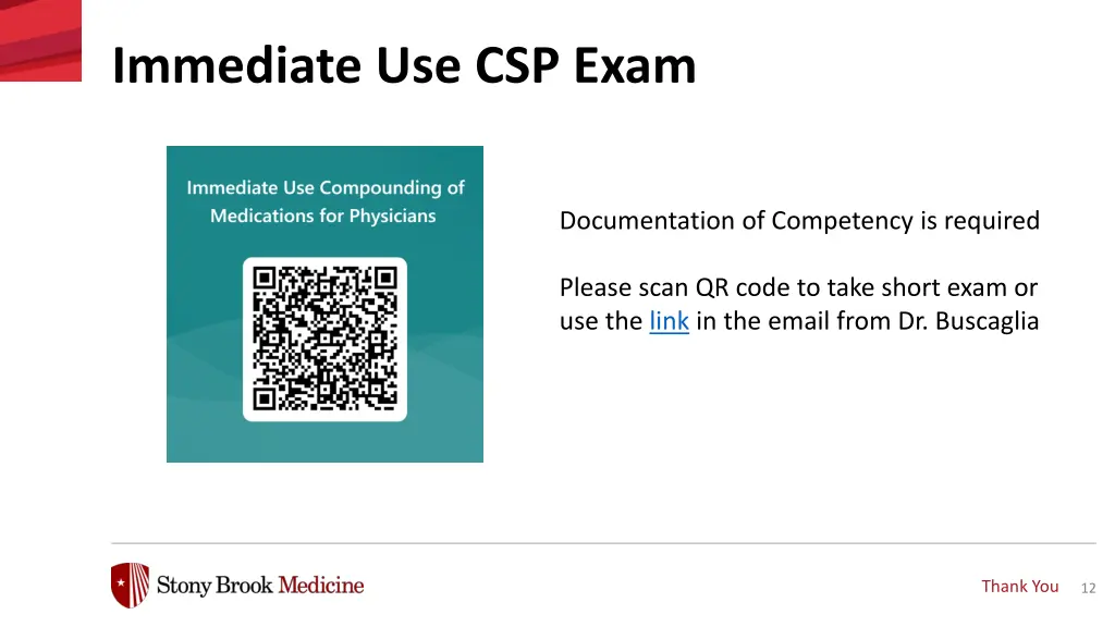 immediate use csp exam