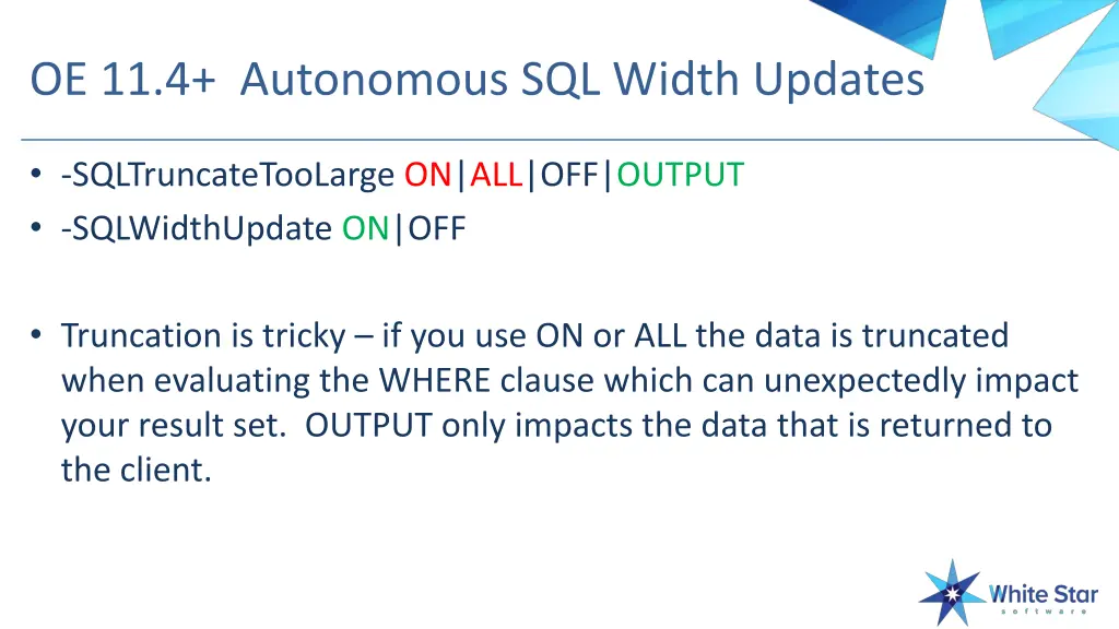 oe 11 4 autonomous sql width updates