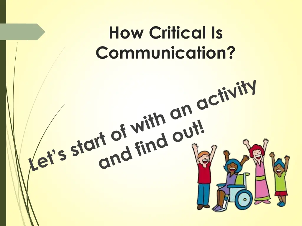 how critical is communication