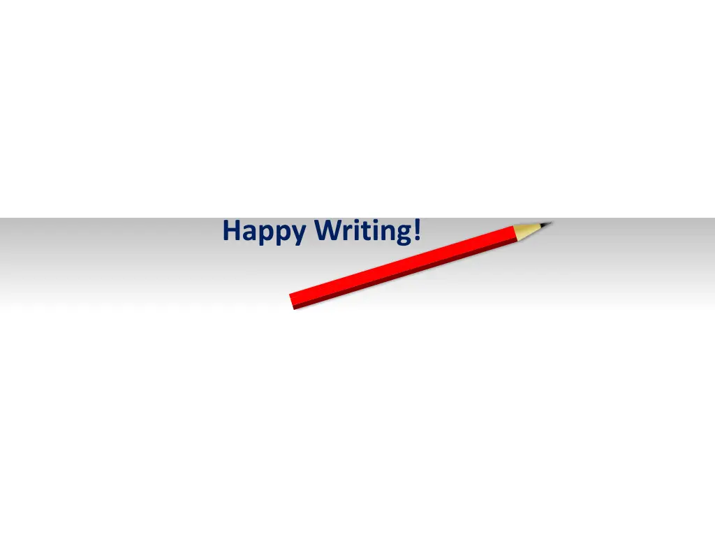 happy writing