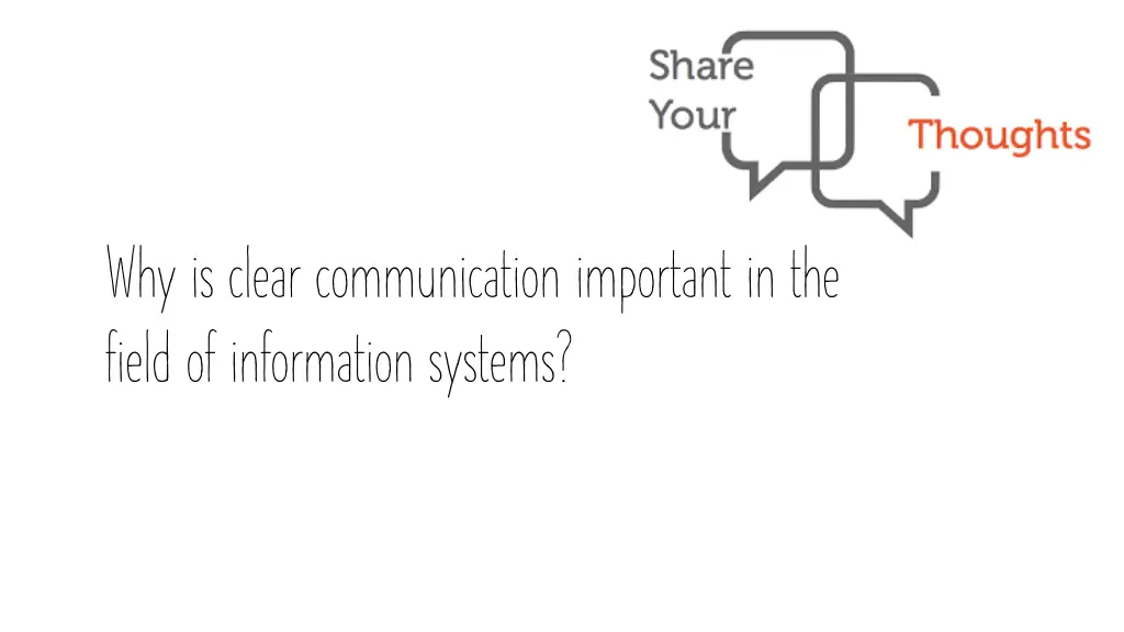 why is clear communication important in the field