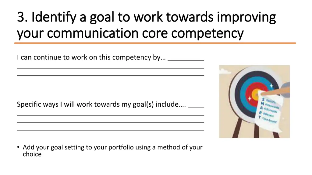 3 identify a goal to work towards improving