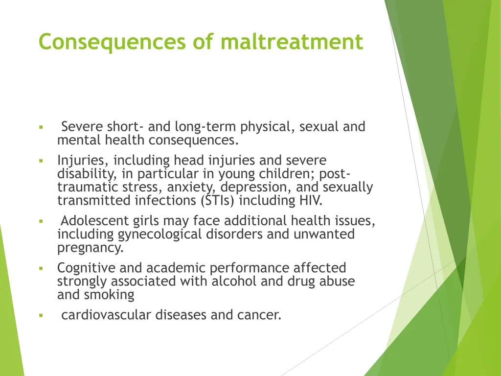 consequences of maltreatment