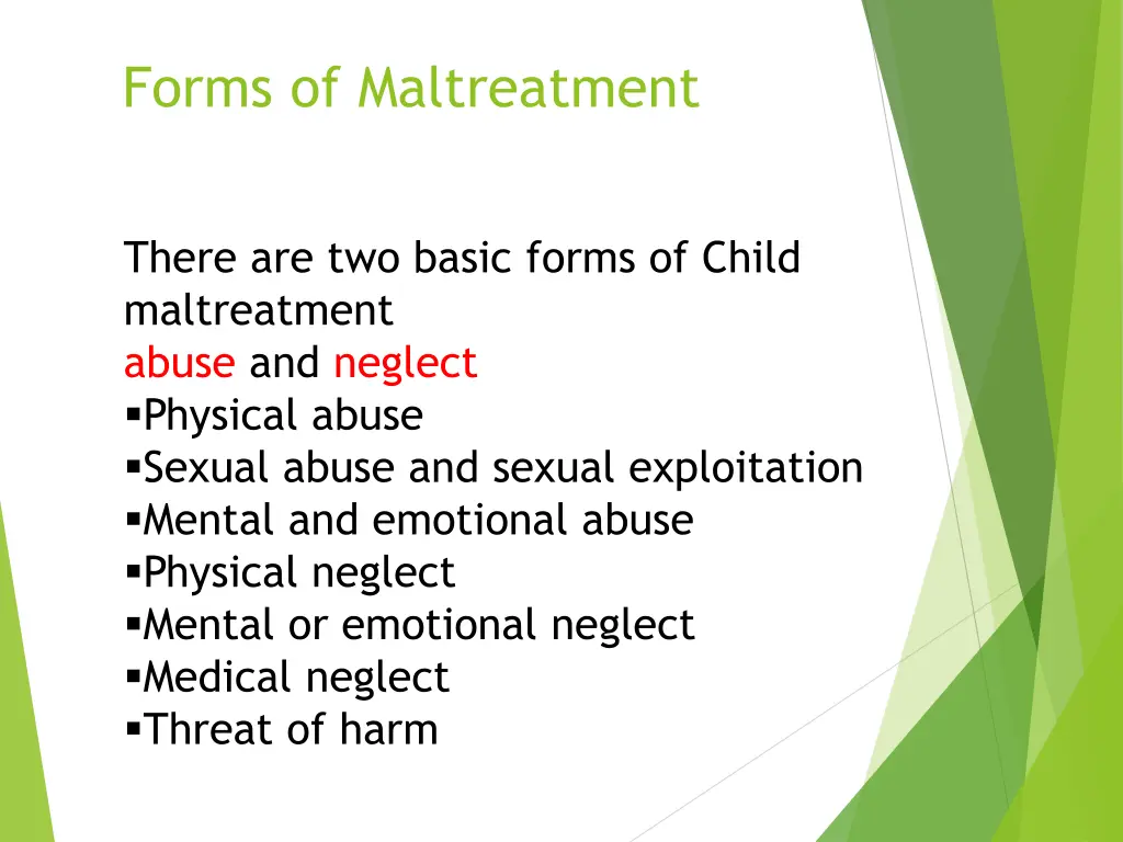 forms of maltreatment