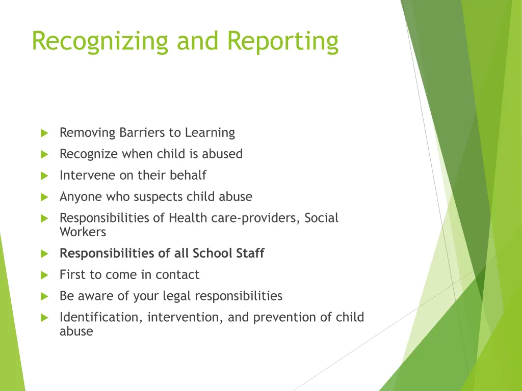 recognizing and reporting