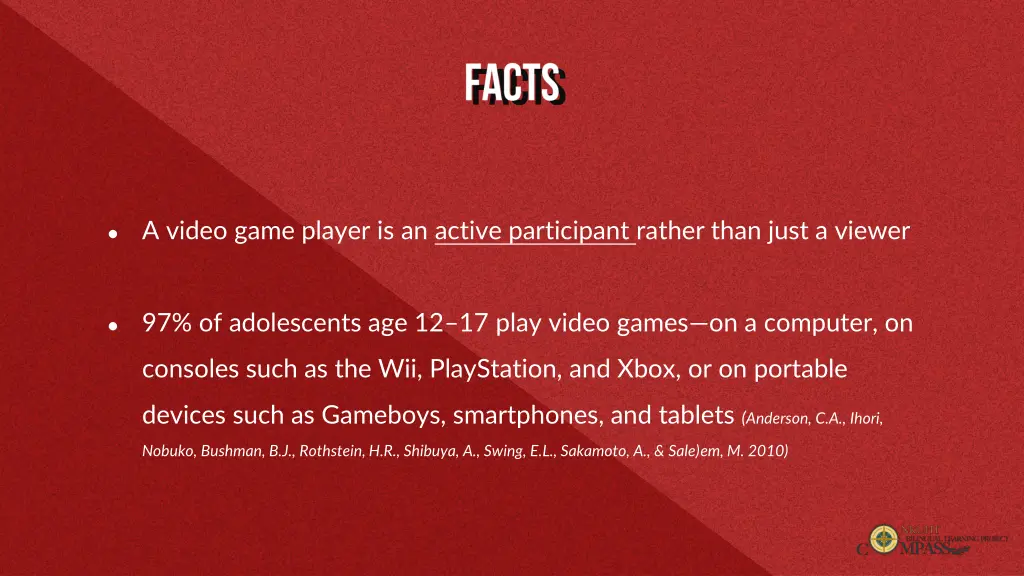 a video game player is an active participant