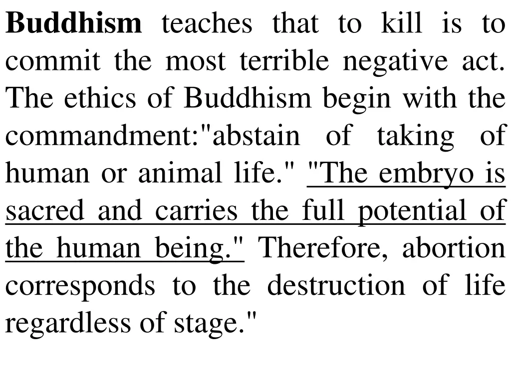 buddhism teaches that to kill is to commit