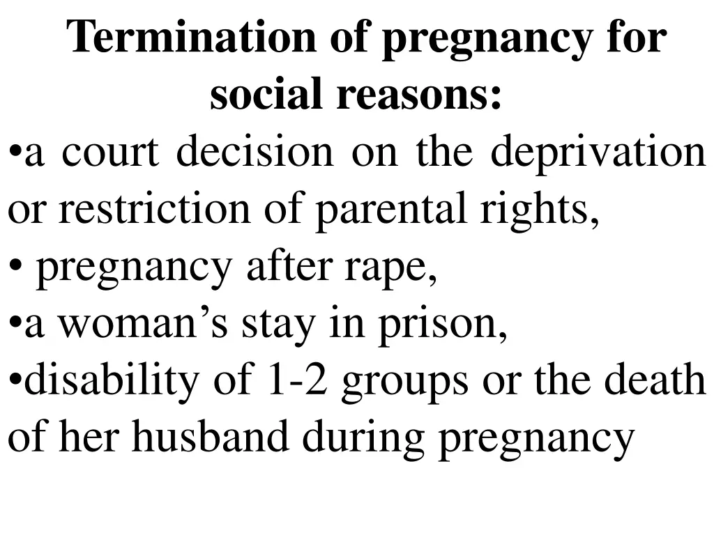 termination of pregnancy for social reasons