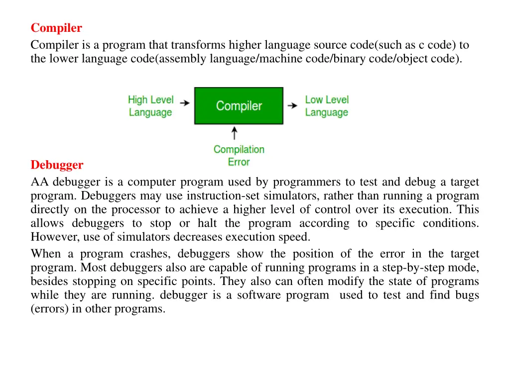 compiler compiler is a program that transforms