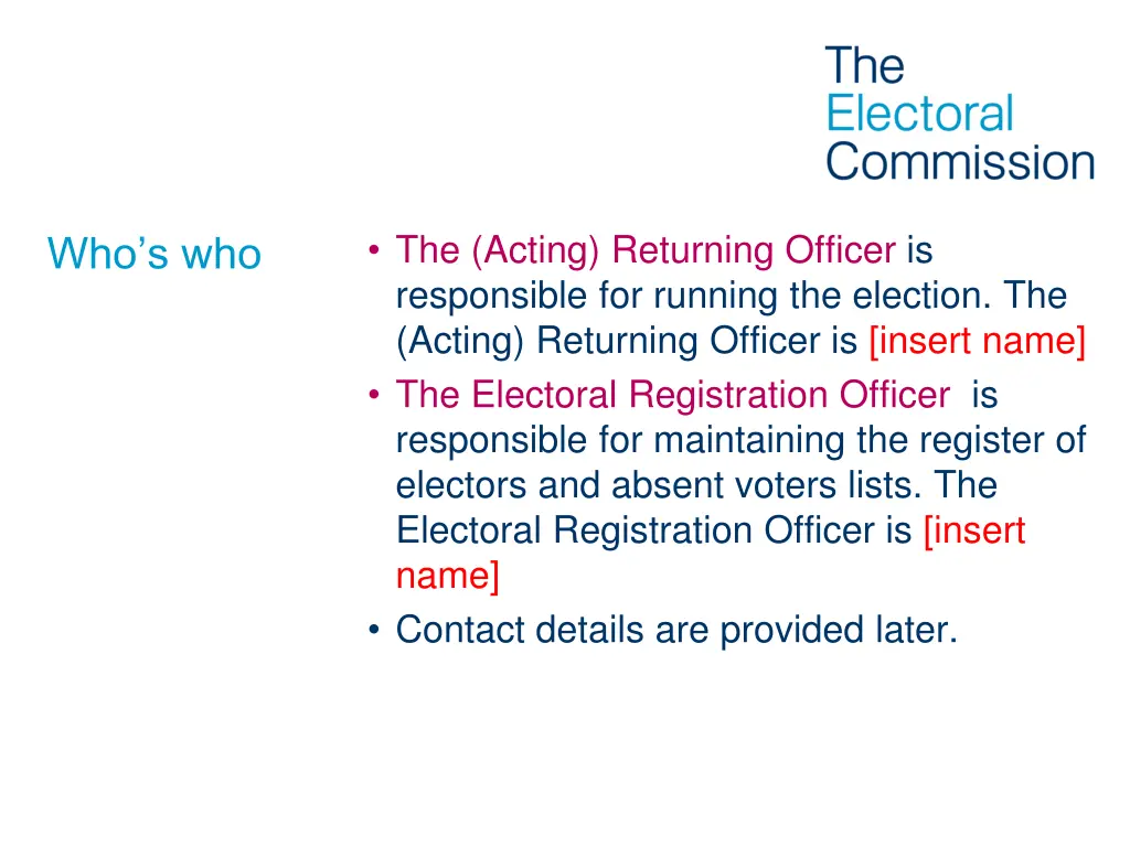 the acting returning officer is responsible