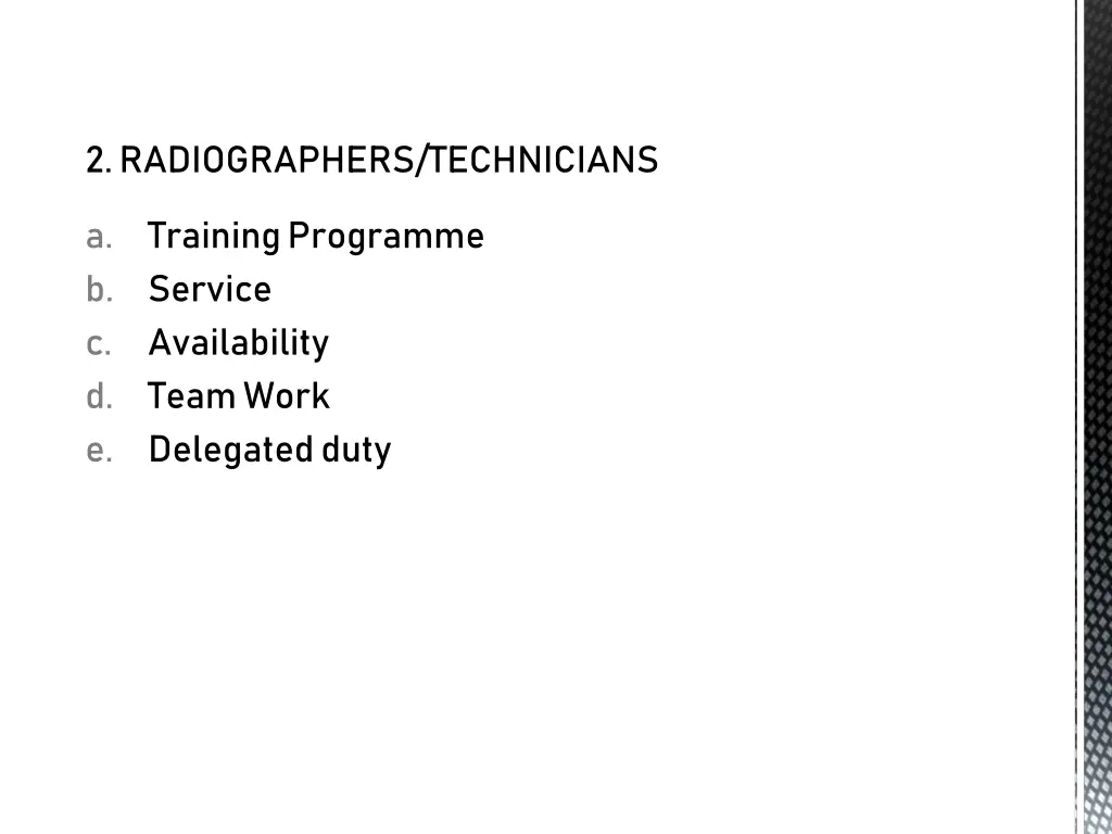 2 radiographers technicians