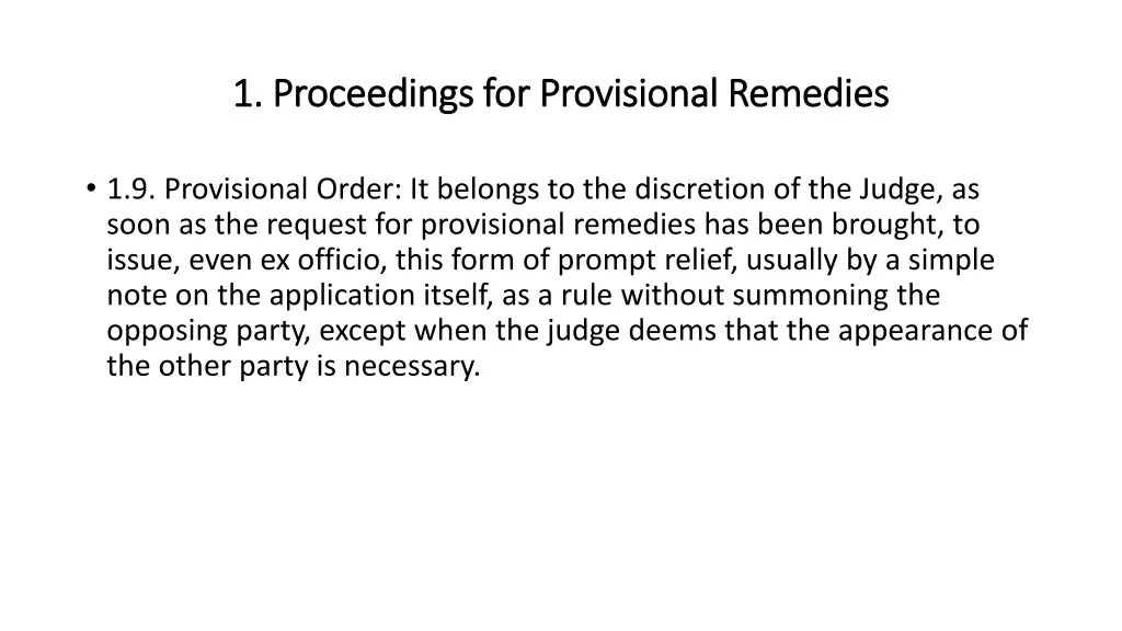 1 proceedings for provisional remedies 4