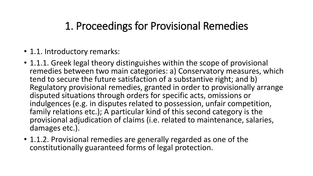 1 proceedings for provisional remedies