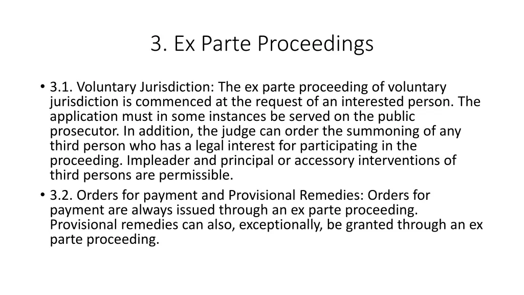 3 ex parte proceedings