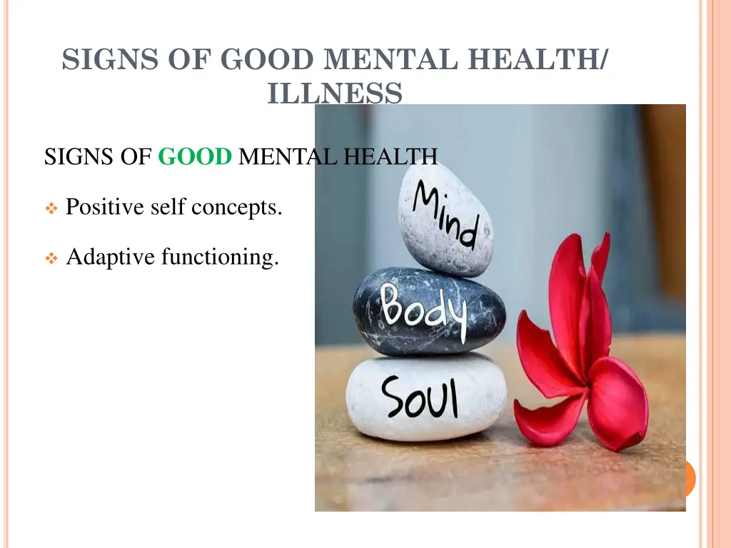 signs of good mental health illness