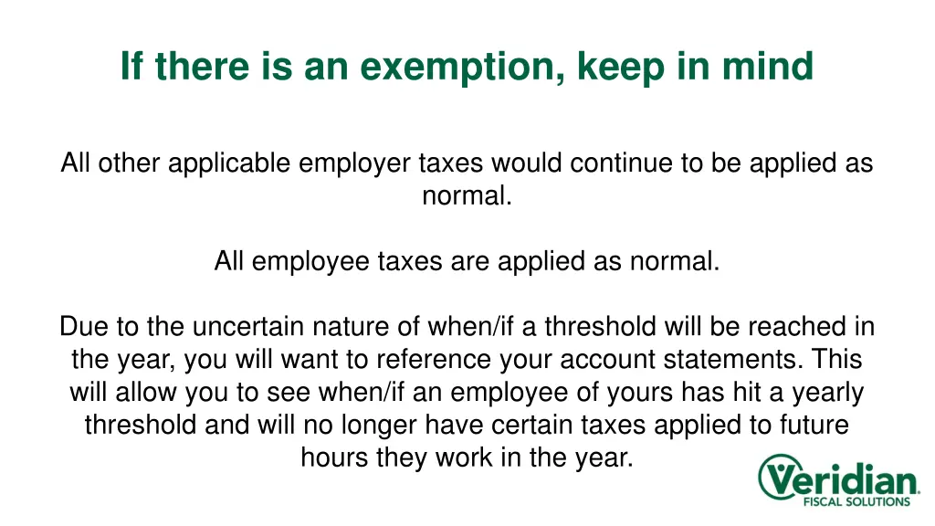 if there is an exemption keep in mind