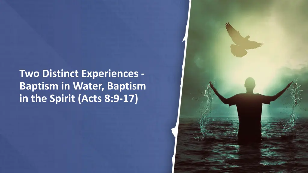 two distinct experiences baptism in water baptism