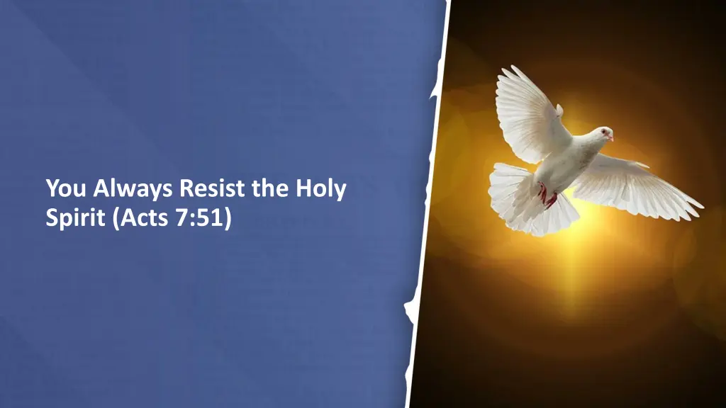 you always resist the holy spirit acts 7 51