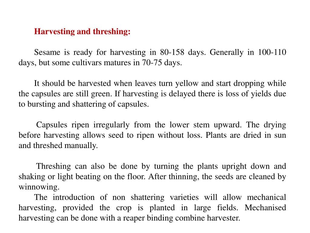 harvesting and threshing