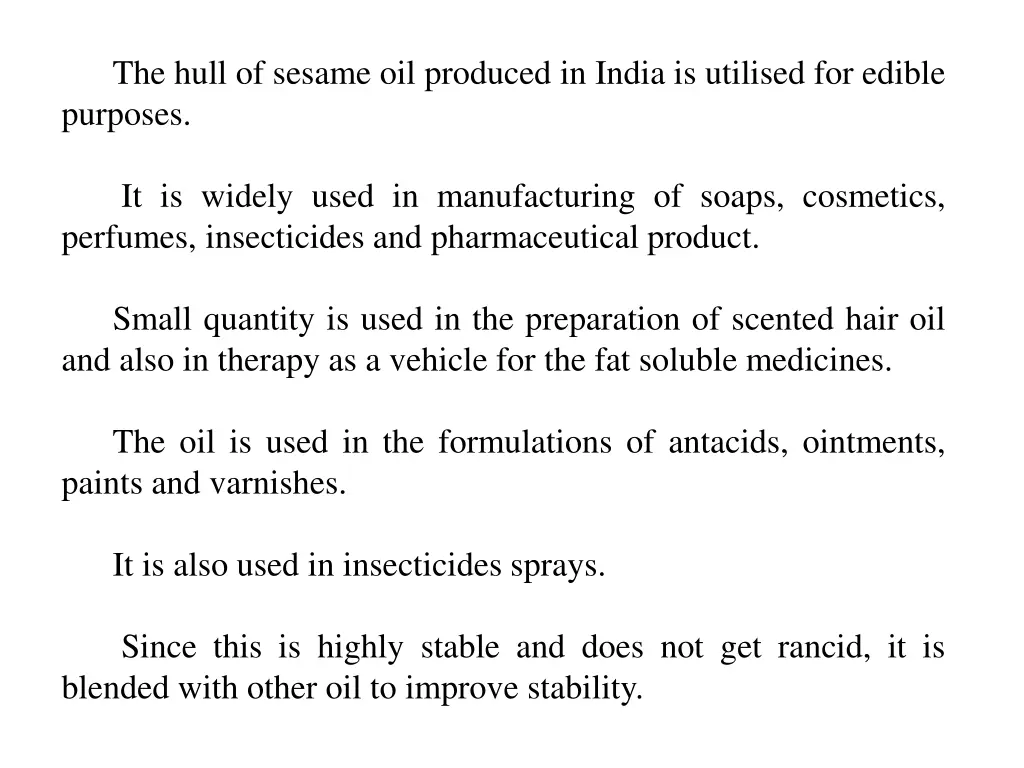 the hull of sesame oil produced in india