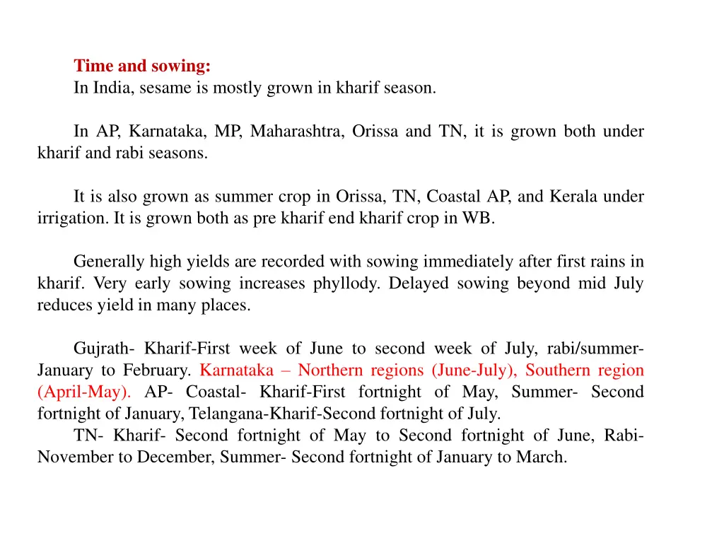 time and sowing in india sesame is mostly grown