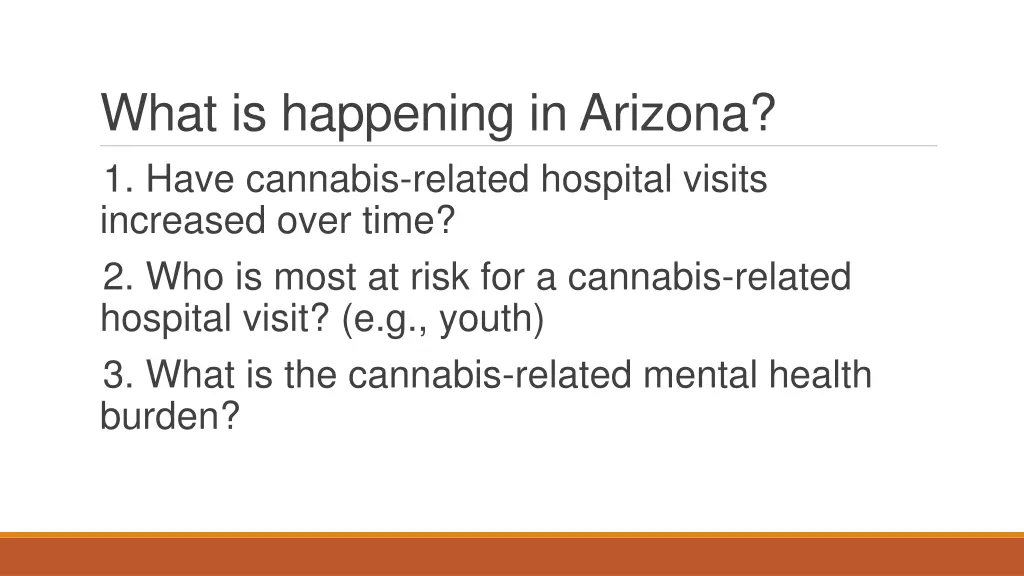 what is happening in arizona 1 have cannabis