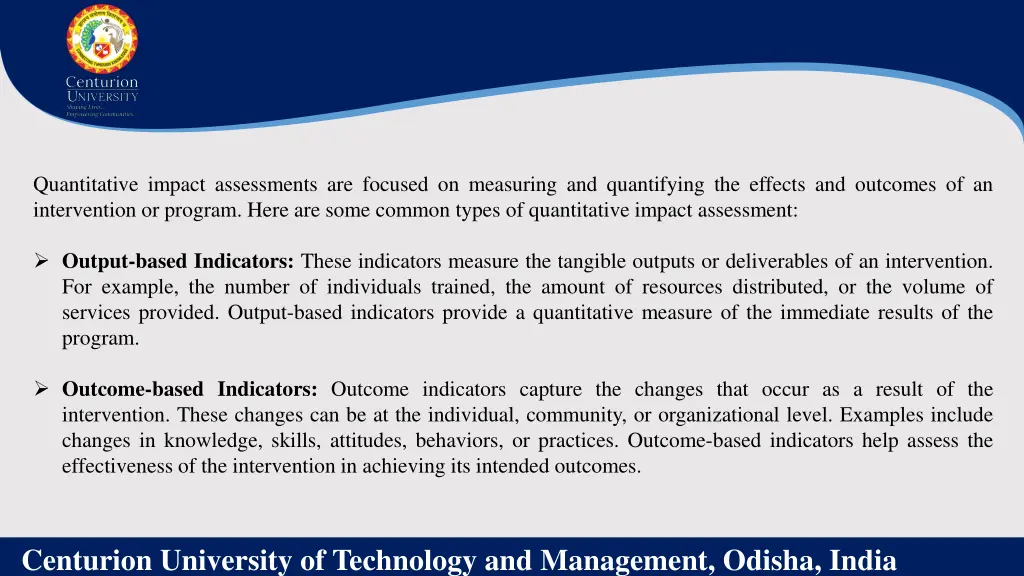 quantitative impact assessments are focused