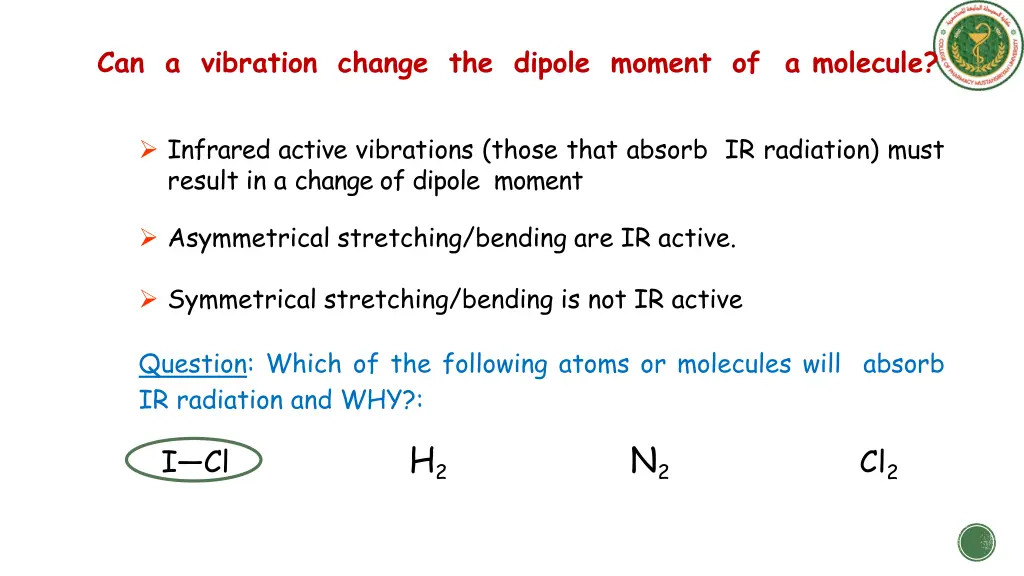 can a vibration change the dipole moment