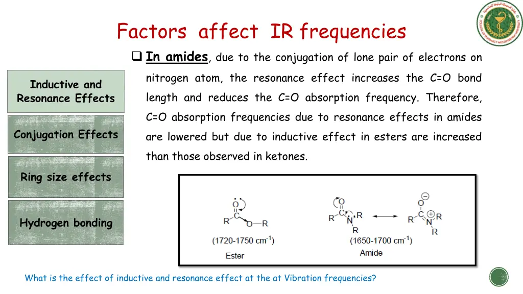 factors affect ir frequencies in amides