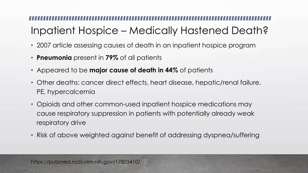 inpatient hospice medically hastened death